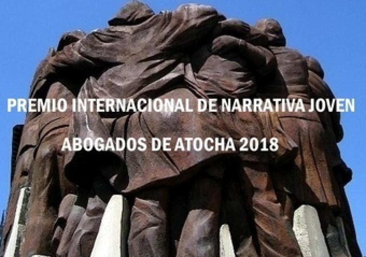 Premio Internacional de Narrativa Joven "Abogados de Atocha" 2018
