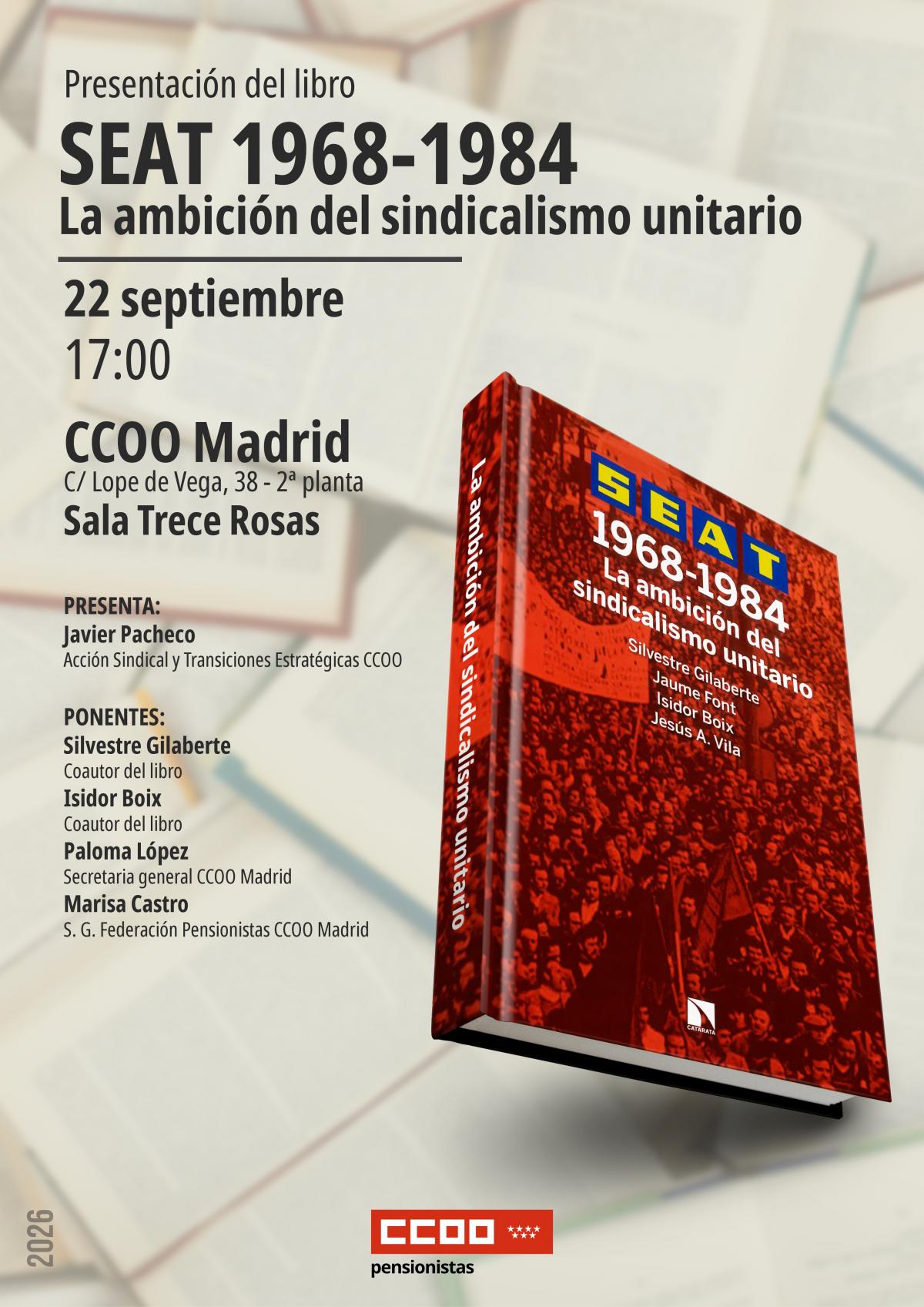 Presentación del libro "SEAT 1968-1984. La ambición del sindicalismo unitario"