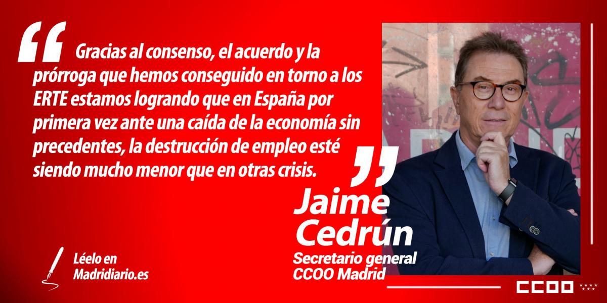 Art�culo de opini�n de Jaime Cedr�n, secretario general de CCOO Madrid 1-10-2020