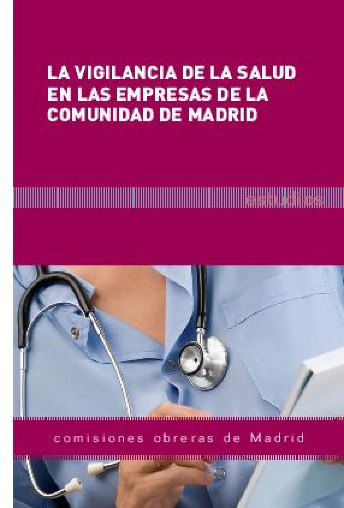 La vigilancia de la salud en las emrpesas de la Comunidad de Madrid